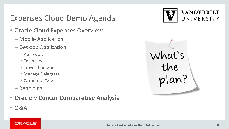 Expenses Cloud Demo Agenda • Oracle Cloud Expenses Overview – Mobile Application – Desktop