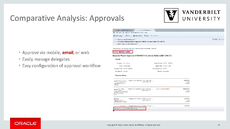 Comparative Analysis: Approvals • Approve via mobile, email, or web • Easily manage delegates