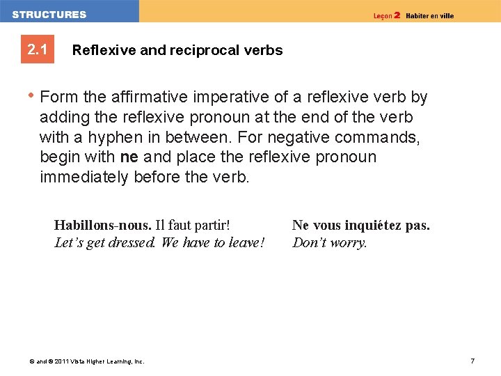 2. 1 Reflexive and reciprocal verbs • Form the affirmative imperative of a reflexive