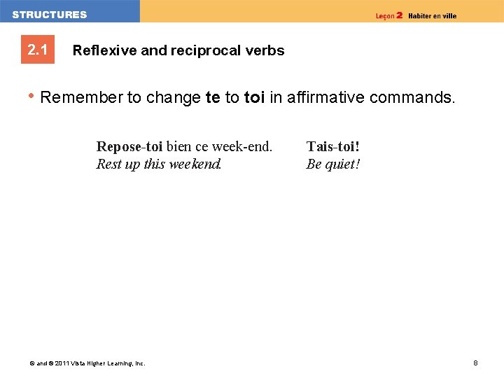 2. 1 Reflexive and reciprocal verbs • Remember to change te to toi in 2. 1 Reflexive and reciprocal verbs • Remember to change te to toi in