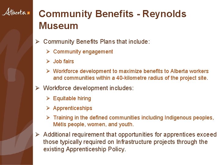 Community Benefits - Reynolds Museum Ø Community Benefits Plans that include: Ø Community engagement