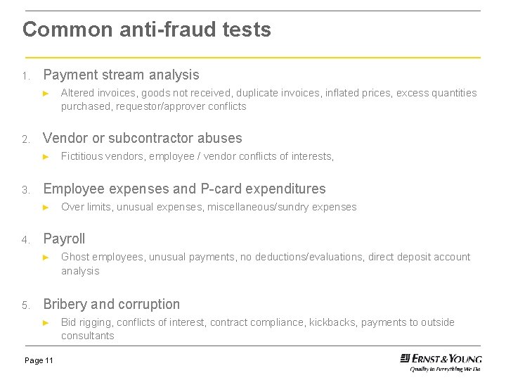 Common anti-fraud tests 1. Payment stream analysis ► 2. Vendor or subcontractor abuses ►