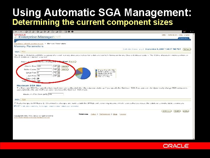 Using Automatic SGA Management: Determining the current component sizes 