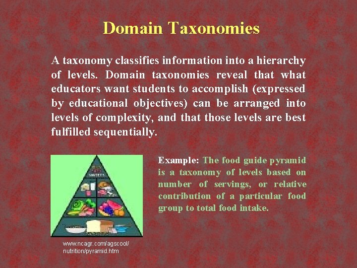 Domain Taxonomies A taxonomy classifies information into a hierarchy of levels. Domain taxonomies reveal