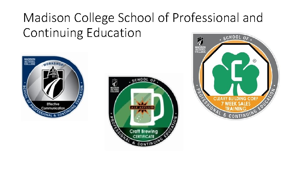 Madison College School of Professional and Continuing Education 