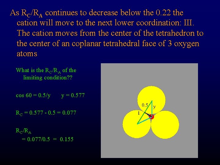 As RC/RA continues to decrease below the 0. 22 the cation will move to