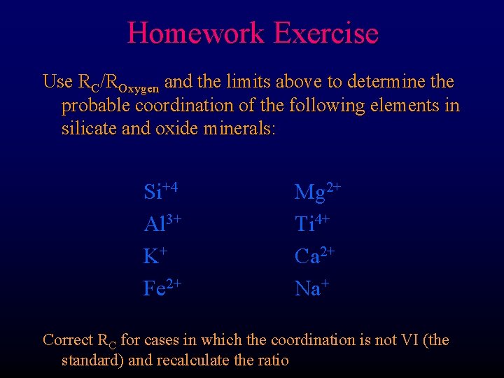 Homework Exercise Use RC/ROxygen and the limits above to determine the probable coordination of