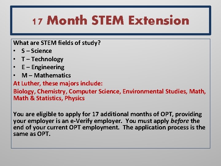 17 Month STEM Extension What are STEM fields of study? • S – Science