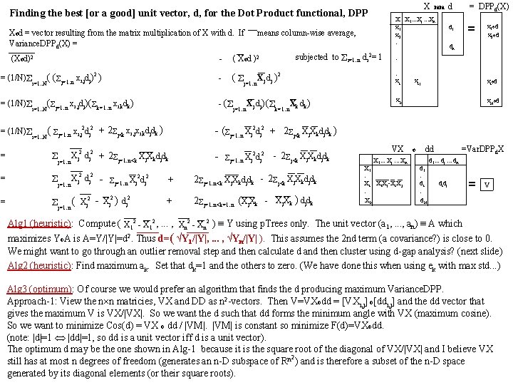 Finding the best [or a good] unit vector, d, for the Dot Product functional,