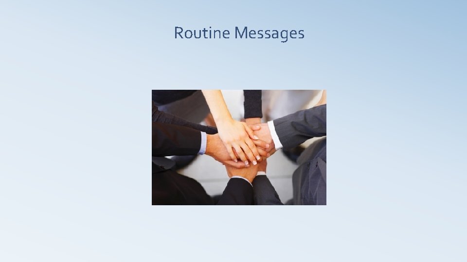 Routine Messages 