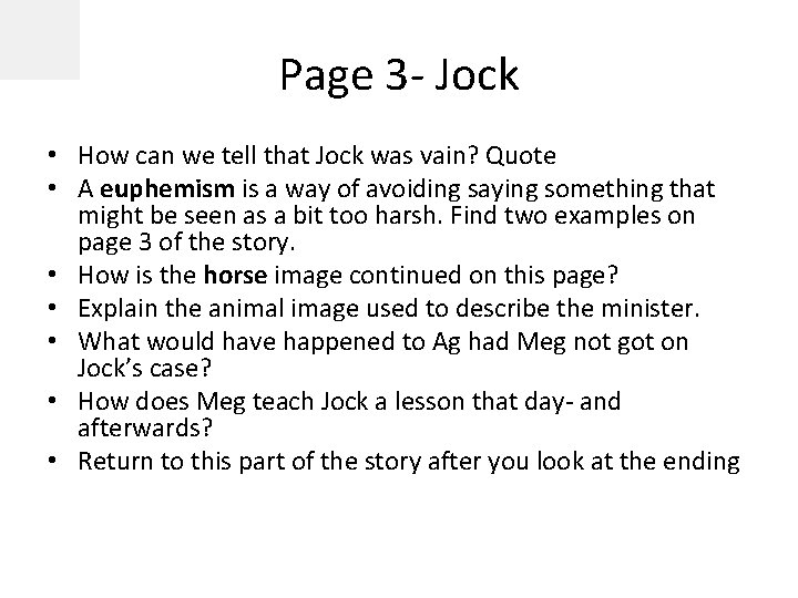 Page 3 - Jock • How can we tell that Jock was vain? Quote