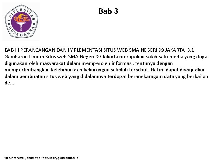 Bab 3 BAB III PERANCANGAN DAN IMPLEMENTASI SITUS WEB SMA NEGERI 99 JAKARTA 3.