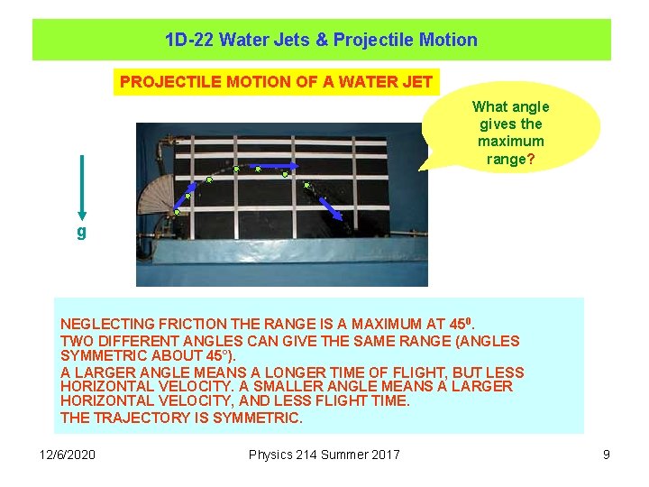 1 D-22 Water Jets & Projectile Motion PROJECTILE MOTION OF A WATER JET What