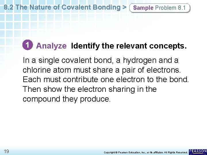 8. 2 The Nature of Covalent Bonding > Sample Problem 8. 1 1 Analyze