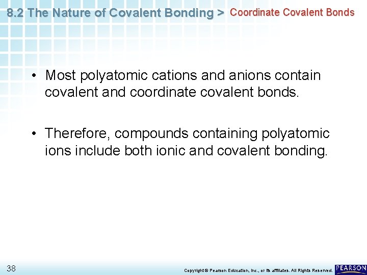 8. 2 The Nature of Covalent Bonding > Coordinate Covalent Bonds • Most polyatomic