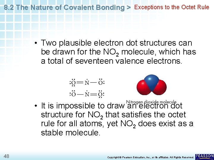 8. 2 The Nature of Covalent Bonding > Exceptions to the Octet Rule •