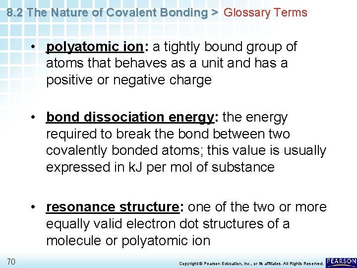 8. 2 The Nature of Covalent Bonding > Glossary Terms • polyatomic ion: a