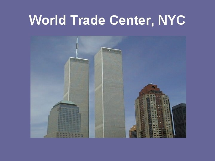 World Trade Center, NYC 