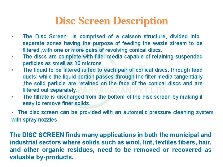 Disc Screen Description • • The Disc Screen is comprised of a caisson structure,