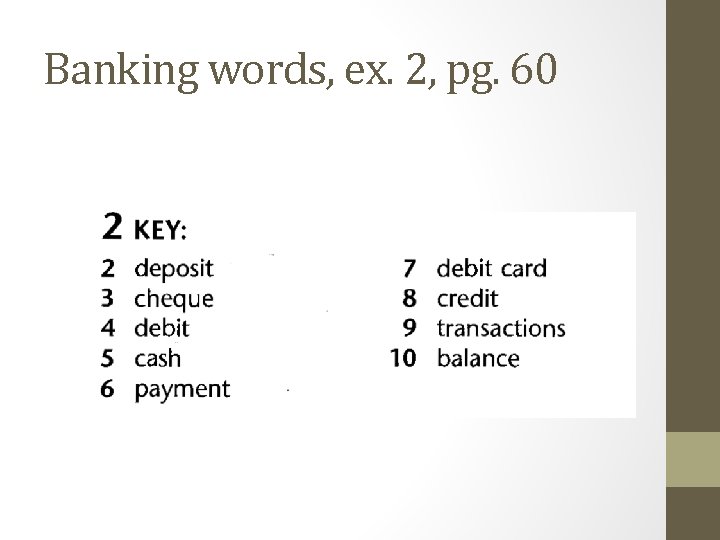 Banking words, ex. 2, pg. 60 