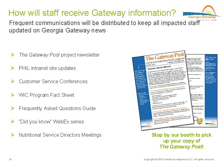 How will staff receive Gateway information? Frequent communications will be distributed to keep all