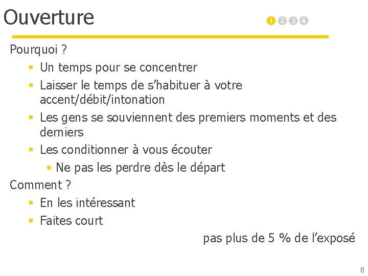 Ouverture Pourquoi ? § Un temps pour se concentrer § Laisser le temps de