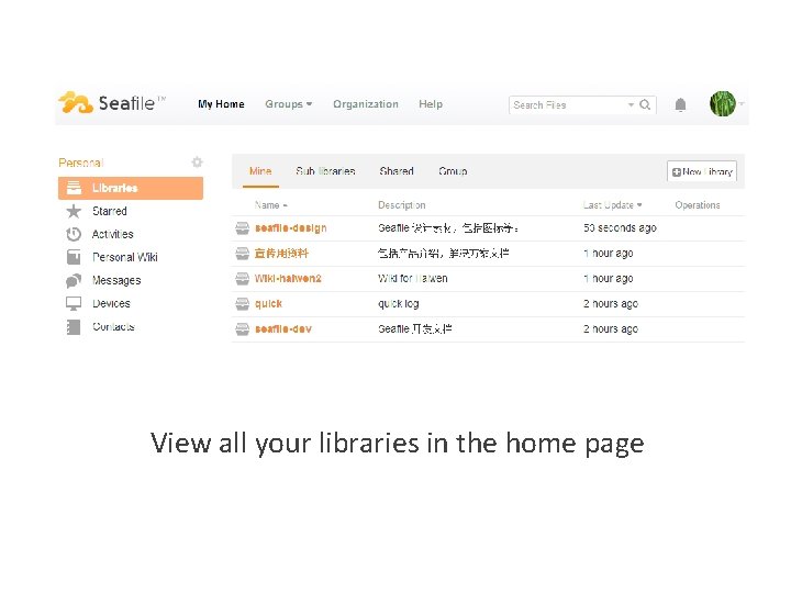 View all your libraries in the home page 