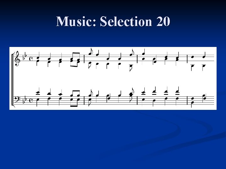 Music: Selection 20 