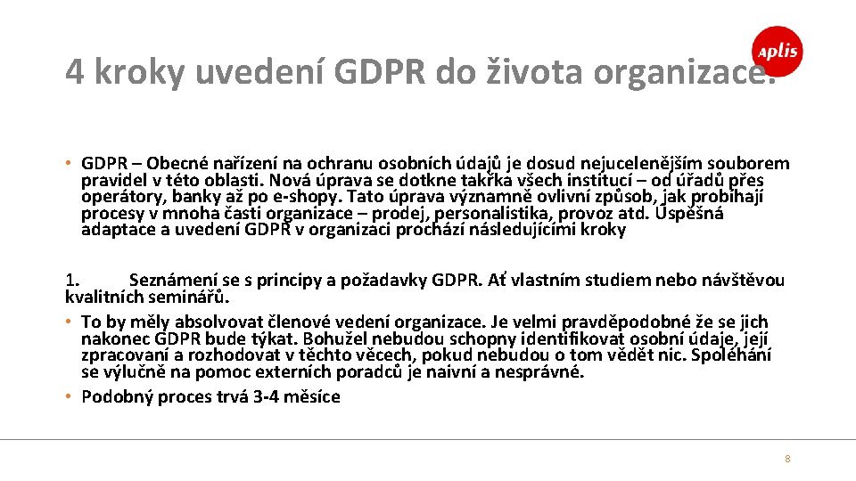 4 kroky uvedení GDPR do života organizace. • GDPR – Obecné nařízení na ochranu