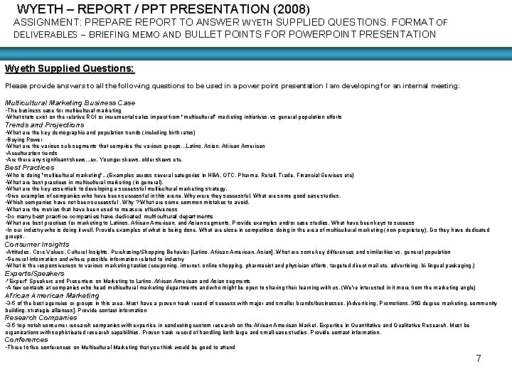  WYETH – REPORT / PPT PRESENTATION (2008) ASSIGNMENT: PREPARE REPORT TO ANSWER WYETH