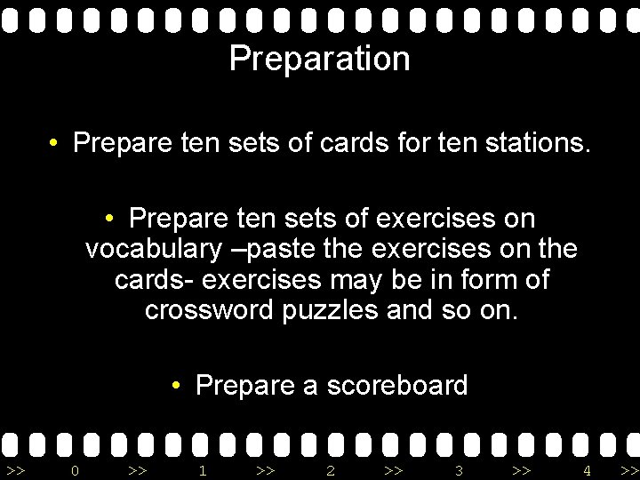 Preparation • Prepare ten sets of cards for ten stations. • Prepare ten sets