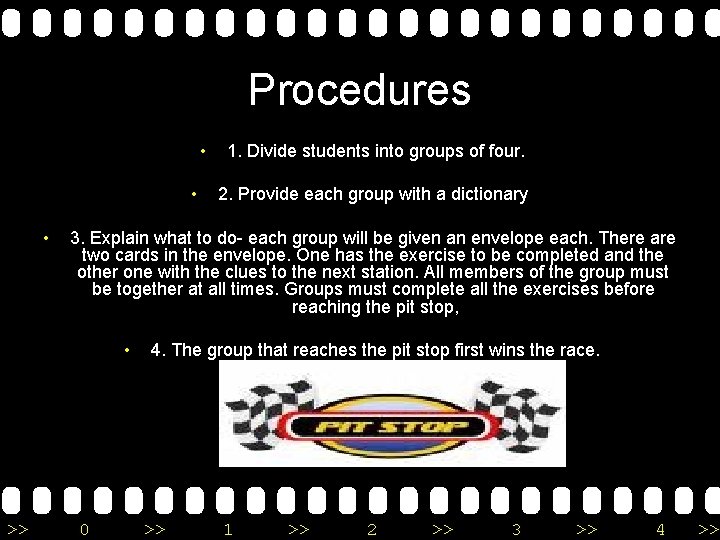 Procedures • • • 2. Provide each group with a dictionary 3. Explain what