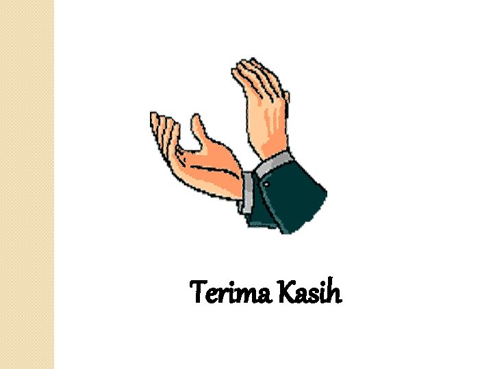 Terima Kasih 