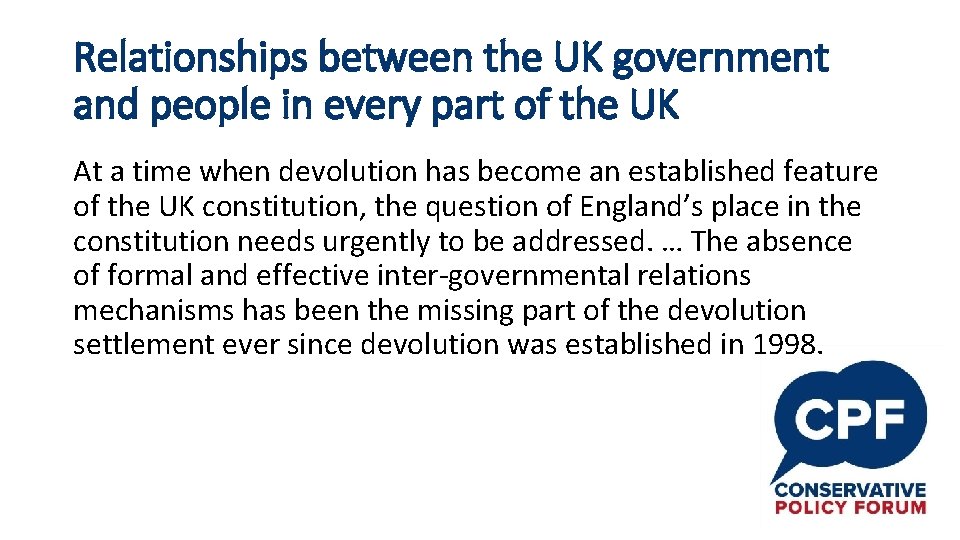 Relationships between the UK government and people in every part of the UK At