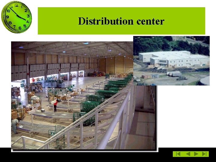 Distribution center 