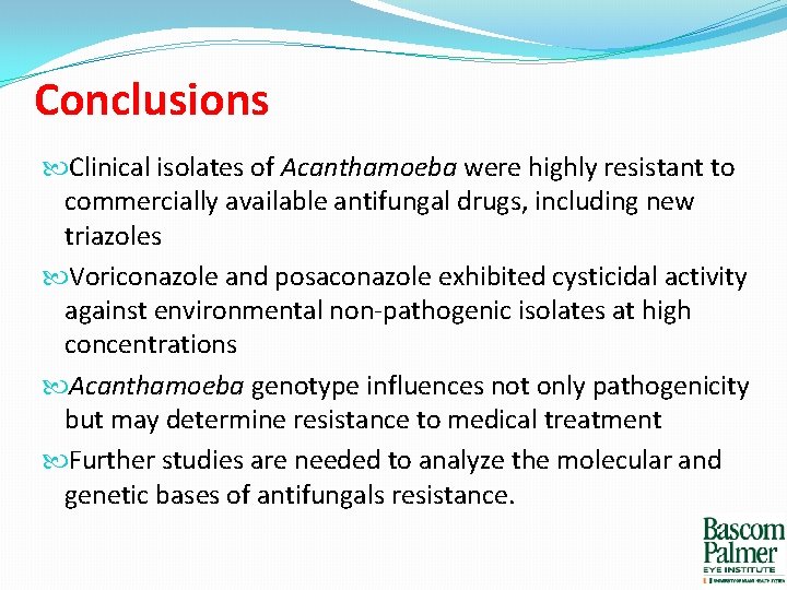 Conclusions Clinical isolates of Acanthamoeba were highly resistant to commercially available antifungal drugs, including