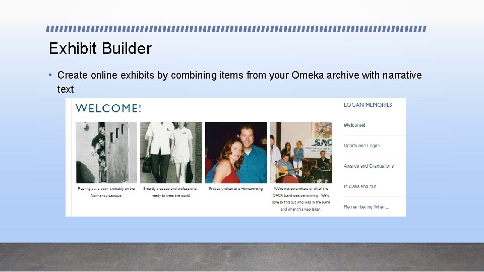 Exhibit Builder • Create online exhibits by combining items from your Omeka archive with