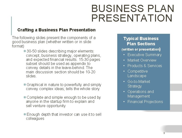 BUSINESS PLAN PRESENTATION Crafting a Business Plan Presentation The following slides present the components