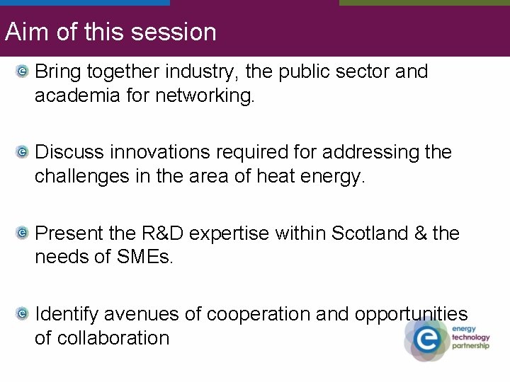 Aim of this session Bring together industry, the public sector and academia for networking. Aim of this session Bring together industry, the public sector and academia for networking.