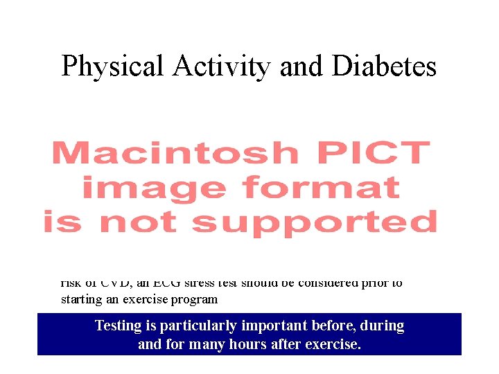 Physical Activity and Diabetes • For people who have not previously exercised regularly and