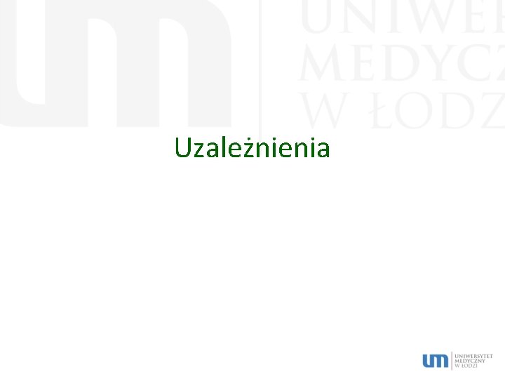 Uzależnienia 
