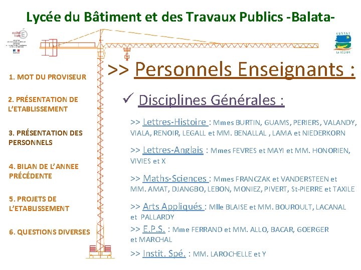 Lycée du Bâtiment et des Travaux Publics -Balata- 1. MOT DU PROVISEUR 2. PRÉSENTATION