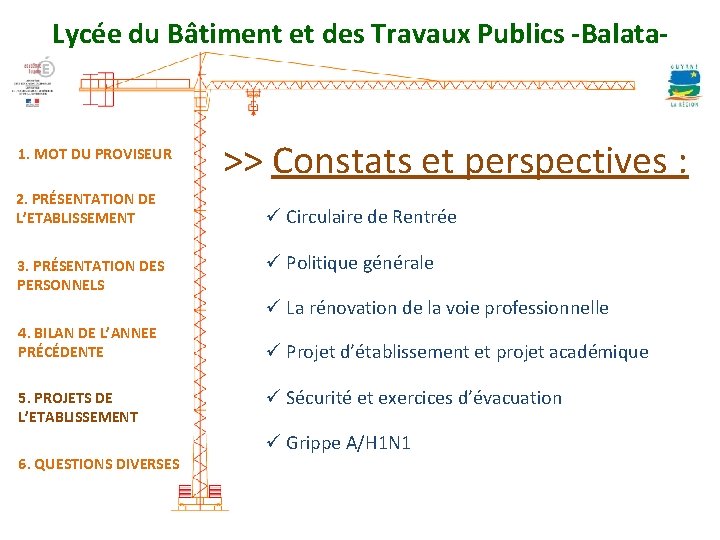 Lycée du Bâtiment et des Travaux Publics -Balata- 1. MOT DU PROVISEUR 2. PRÉSENTATION