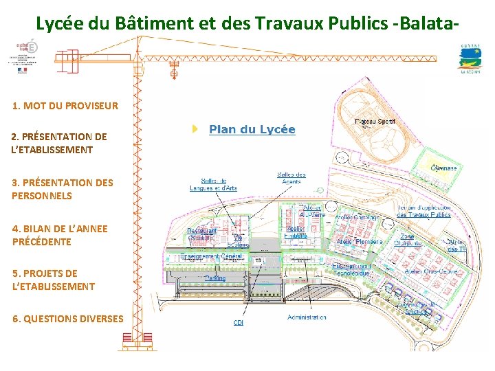 Lycée du Bâtiment et des Travaux Publics -Balata- 1. MOT DU PROVISEUR 2. PRÉSENTATION