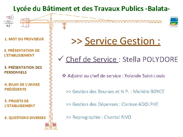 Lycée du Bâtiment et des Travaux Publics -Balata- 1. MOT DU PROVISEUR 2. PRÉSENTATION