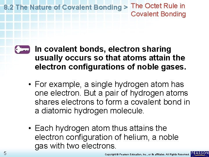 8. 2 The Nature of Covalent Bonding > The Octet Rule in Covalent Bonding