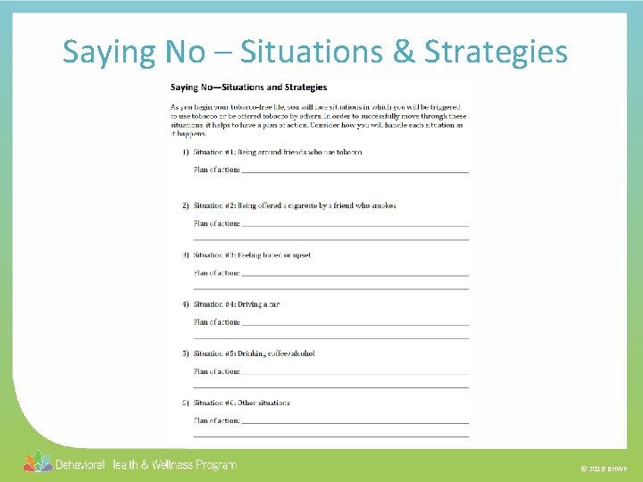 Saying No – Situations & Strategies © 2016 BHWP 