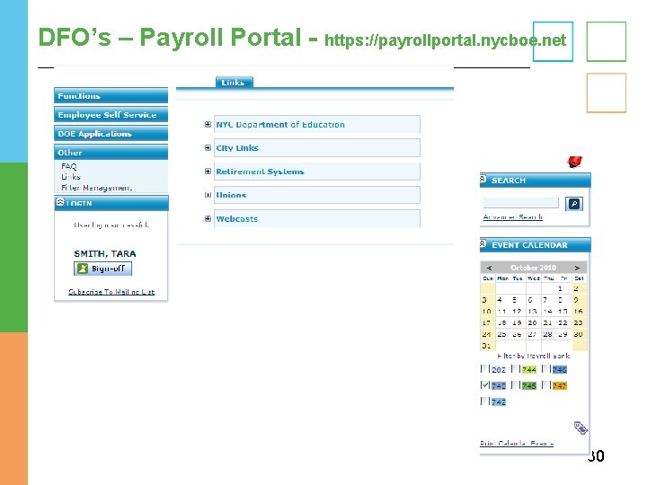 DFO’s – Payroll Portal - https: //payrollportal. nycboe. net 30 