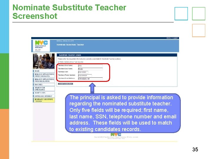 Nominate Substitute Teacher Screenshot The principal is asked to provide information regarding the nominated