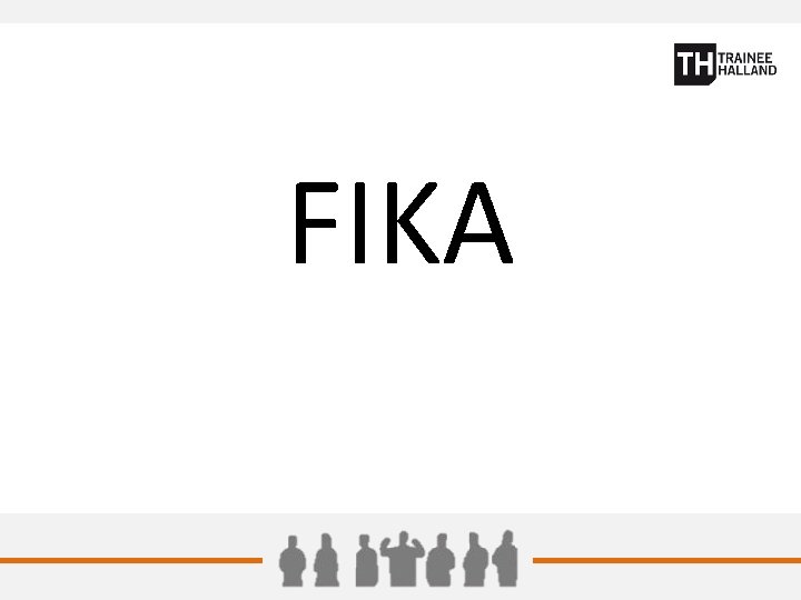 FIKA 